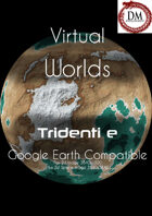 Virtual Worlds (Google Earth Compatible) - Tridenti e