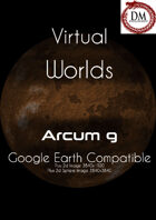 Virtual Worlds (Google Earth Compatible) - Arcum g