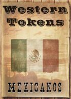 Western Tokens, Mexicanos