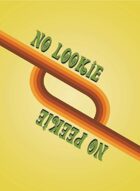 No Lookie, No Peekie