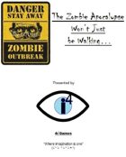 The Zombie Apocolypse Won't Just be Walking...
