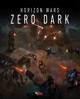 Horizon Wars: Zero Dark